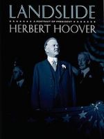 Watch Landslide: A Portrait of President Herbert Hoover Merdb
