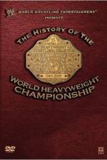 Watch WWE The History of the WWE Championship Merdb