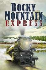 Watch Rocky Mountain Express Merdb