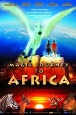 Watch Magic Journey to Africa Merdb