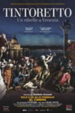 Watch Tintoretto. A Rebel in Venice Merdb