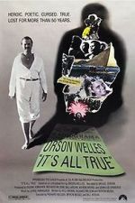 Watch It\'s All True: Based on an Unfinished Film by Orson Welles Merdb