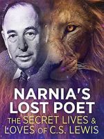 Watch Narnia\'s Lost Poet: The Secret Lives and Loves of CS Lewis Merdb