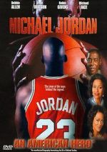 Watch Michael Jordan: An American Hero Merdb
