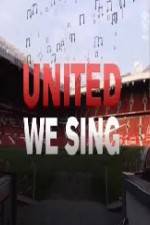 Watch United We Sing Merdb