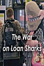 Watch The War on Loan Sharks Merdb