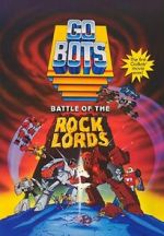 Watch GoBots: Battle of the Rock Lords Merdb