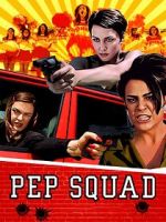 Watch Pep Squad Merdb