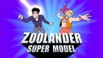 Watch Zoolander: Super Model Merdb