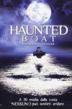 Watch Haunted Boat Merdb