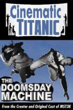 Watch Cinematic Titanic Doomsday Machine Merdb