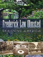 Watch Frederick Law Olmsted: Designing America Merdb