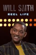 Watch Will Smith: Reel Life Merdb