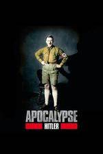 Watch Apocalypse The Rise of Hitler Merdb