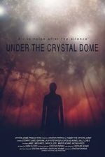 Watch Under the Crystal Dome Merdb