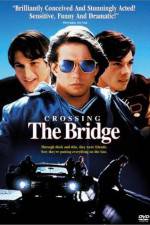 Watch Crossing The Bridge Merdb