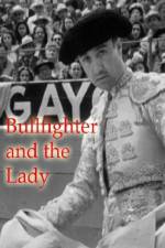 Watch Bullfighter and the Lady Merdb