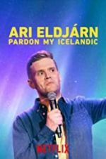 Watch Ari Eldjrn: Pardon My Icelandic Merdb