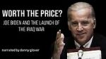 Watch Worth the Price? Joe Biden and the Launch of the Iraq War Merdb