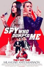 Watch The Spy Who Dumped Me Merdb
