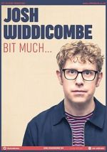 Watch Josh Widdicombe: Bit Much Merdb