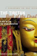 Watch The Tibetan Book of the Dead A Way of Life Merdb