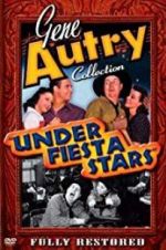 Watch Under Fiesta Stars Merdb
