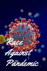 Watch Race Against Pandemic Merdb