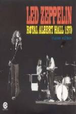 Watch Led Zeppelin - Live Royal Albert Hall 1970 Merdb
