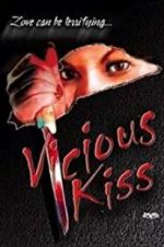 Watch Vicious Kiss Merdb