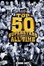 Watch WWE Top 50 Superstars of All Time Merdb