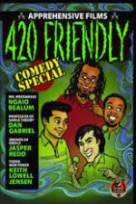 Watch 420 Friendly Comedy Special Merdb
