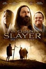 Watch The Christ Slayer Merdb