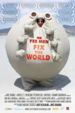 Watch The Yes Men Fix the World Merdb