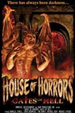 Watch House of Horrors: Gates of Hell Merdb
