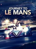 Watch Journey to Le Mans Merdb