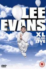 Watch Lee Evans: XL Tour Live 2005 Merdb
