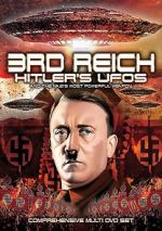 Watch 3rd Reich: Hitler\'s UFOs and the Nazi\'s Most Powerful Weapon Merdb