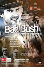 Watch Bad Bush Merdb