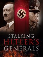 Watch Stalking Hitler\'s Generals Merdb