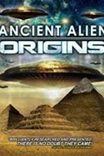 Watch Ancient Alien Origins Merdb