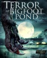 Watch Terror at Bigfoot Pond Merdb