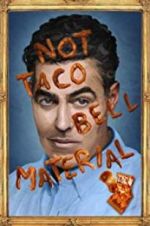 Watch Adam Carolla: Not Taco Bell Material Merdb