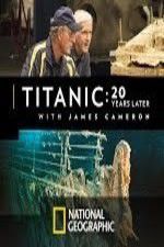 Watch Titanic: 20 Years Later with James Cameron Merdb