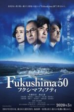 Watch Fukushima 50 Merdb