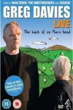 Watch Greg Davies Live 2013 The Back Of My Mums Head Merdb