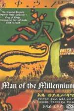 Watch Man of The Millennium - Emperor Haile Selassie I Merdb