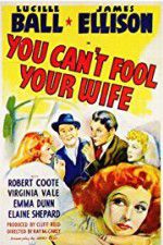 Watch You Can\'t Fool Your Wife Merdb