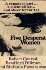 Watch Five Desperate Women Merdb