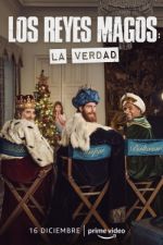 Watch Los Reyes Magos: La Verdad Merdb